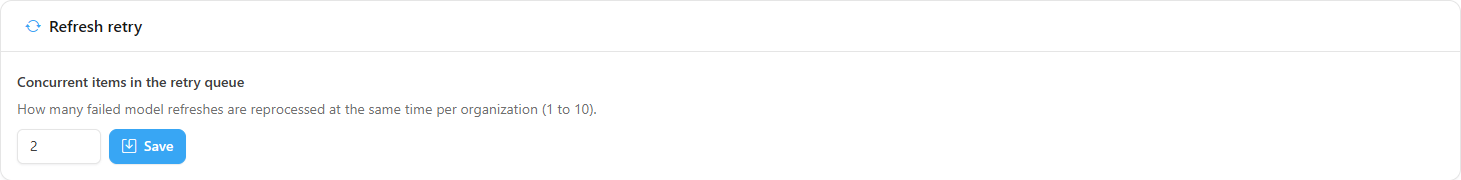 Refresh retry card with the Concurrent items in the retry queue field