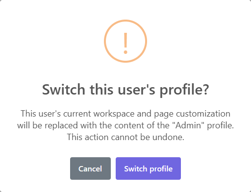 Switch this user's profile? confirmation window