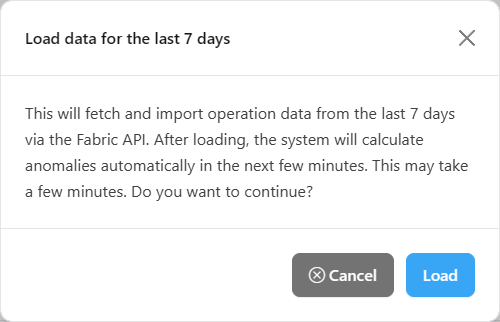 Load data for the last 7 days modal with the Load and Cancel buttons