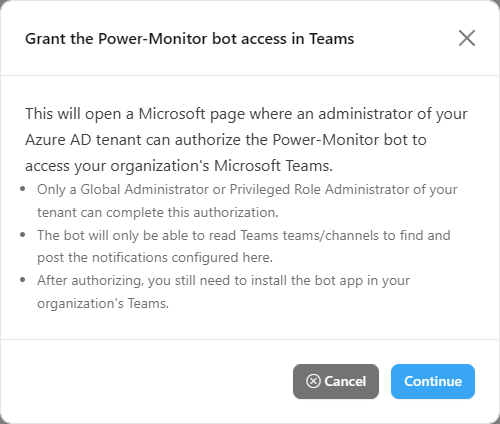 Grant the Power-Monitor bot access in Teams window with the notices and the Cancel and Continue buttons