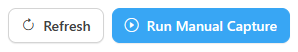 Refresh and Run Manual Capture buttons